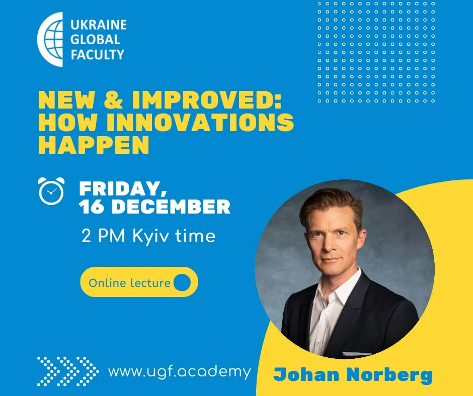 Johan Norberg’s online lecture “New & improved: How innovations happen»